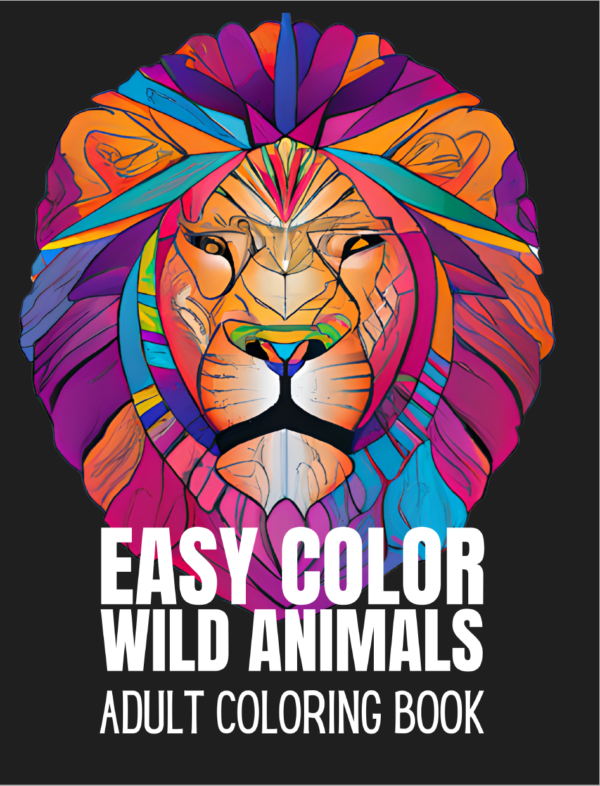 Easy Color Wild Animals Adult Coloring Book