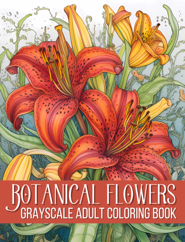 Botanical Flowers Grayscale Adult Coloring Book