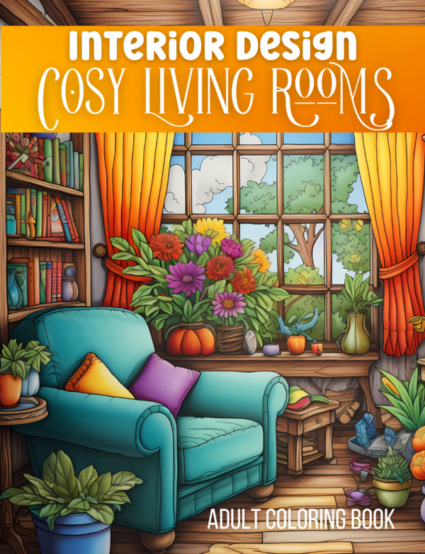 Cosy Living Rooms Interior Designs Adult Coloring Book